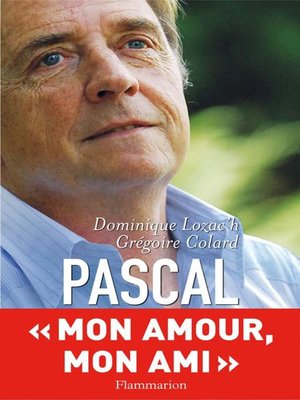 cover image of Pascal. Mon ami, mon amour